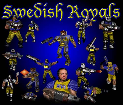 Members of the Swedish Royals Quake Clan